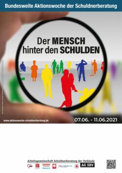 Plakat der Aktionswoche Schuldnerberatung 2021 - Hand mit Lupe und bunten Silhouetten von Menschen