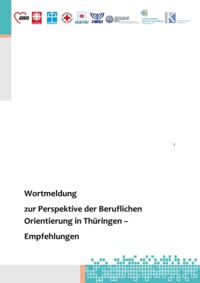 Broschüre: Wortmeldung zur Perspektive der Beruflichen Orientierung in Thüringen – Empfehlungen